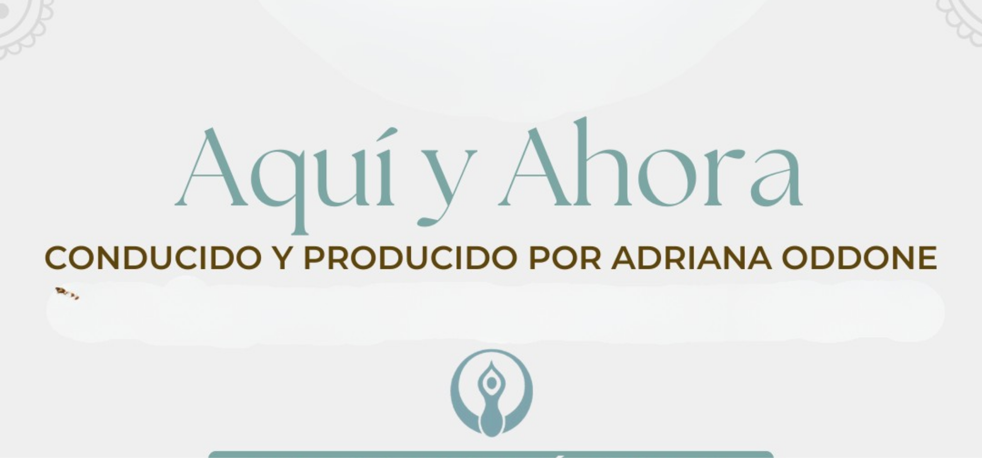 Aquí y Ahora